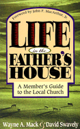 Life in the Father's House