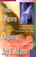 From Forgiven to Forgiving, J. Adams