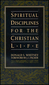 Spiritual Disciplines for The Christian Life, Whiteney, Douglas